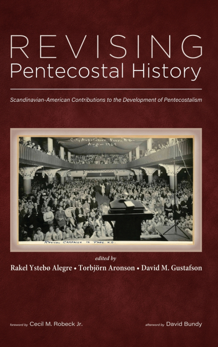 Revising Pentecostal History