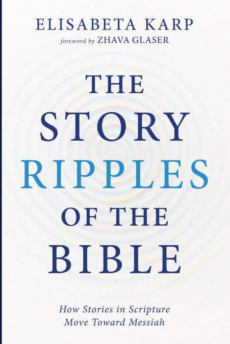 The Story Ripples of the Bible