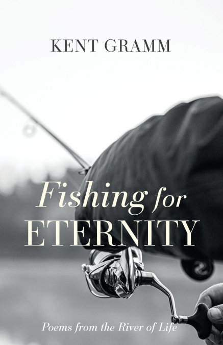 Fishing for Eternity