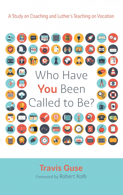 Who Have You Been Called to Be?