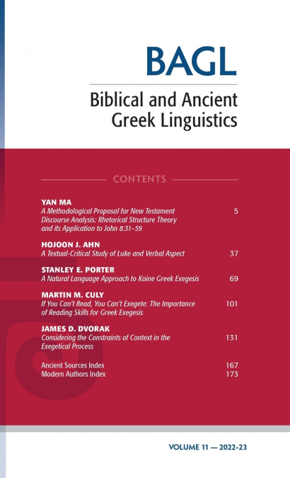 Biblical and Ancient Greek Linguistics, Volume 11