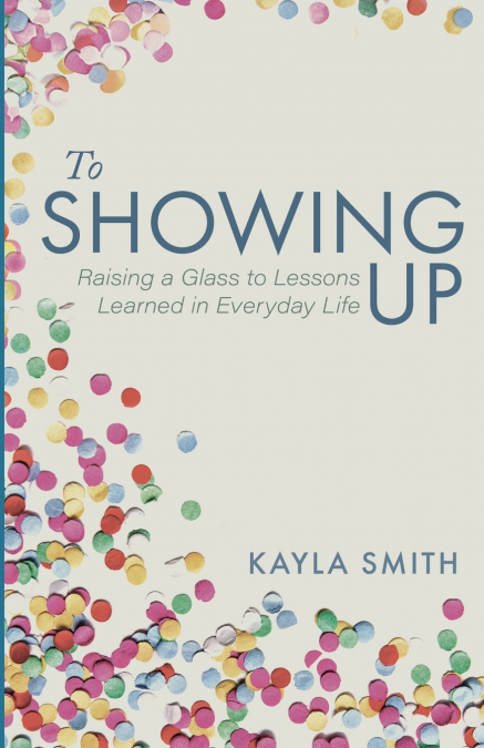 To Showing Up