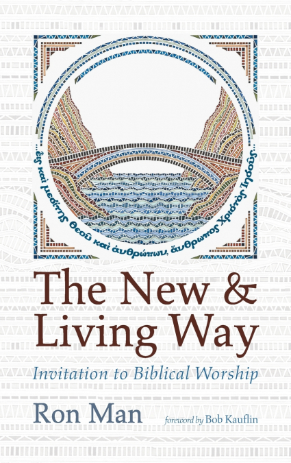 The New and Living Way