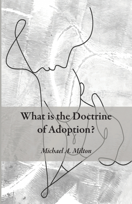 What is the Doctrine of Adoption?