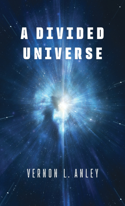 A Divided Universe