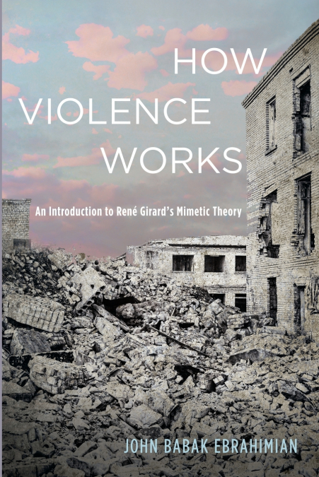 How Violence Works