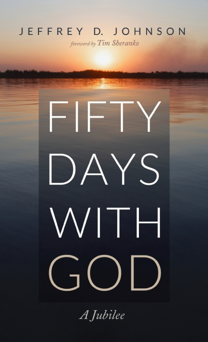 Fifty Days with God