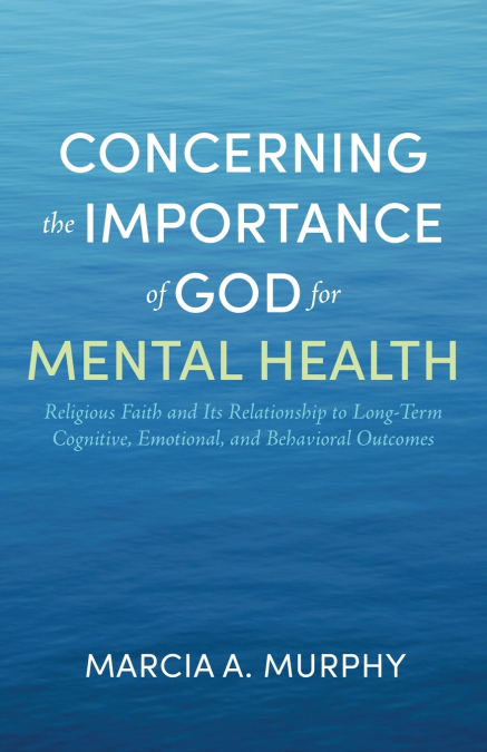 Concerning the Importance of God for Mental Health