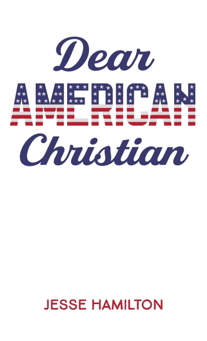Dear American Christian