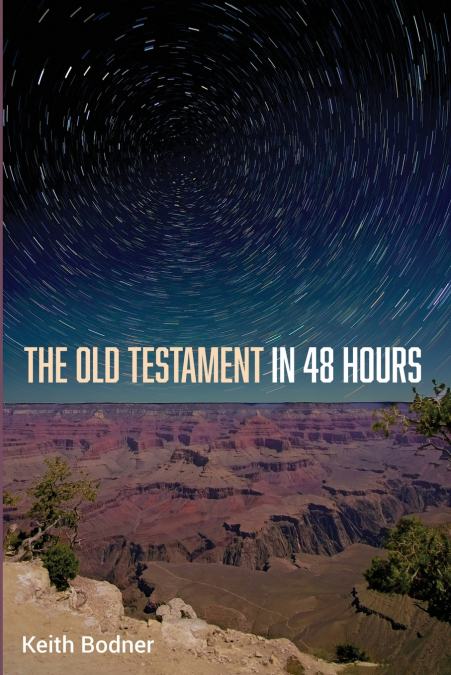 The Old Testament in 48 Hours