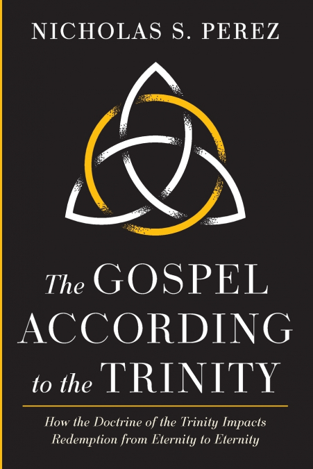 The Gospel According to the Trinity