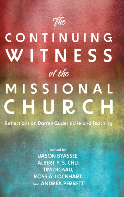 The Continuing Witness of the Missional Church