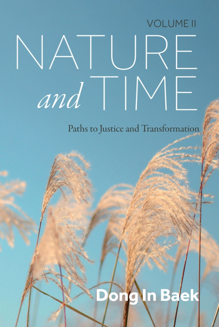 Nature and Time, Volume II