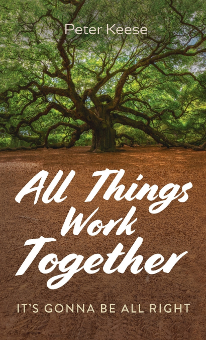 All Things Work Together