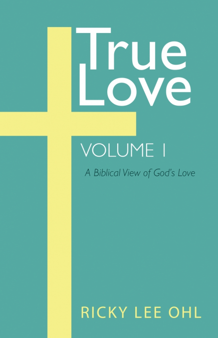 True Love, Volume 1