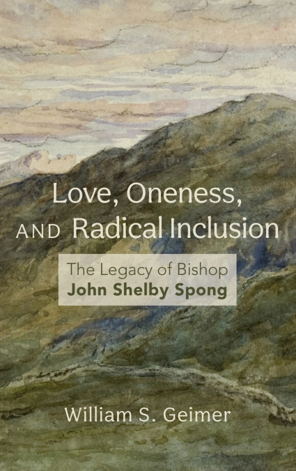 Love, Oneness, and Radical Inclusion