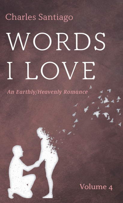 Words I Love, Volume 4