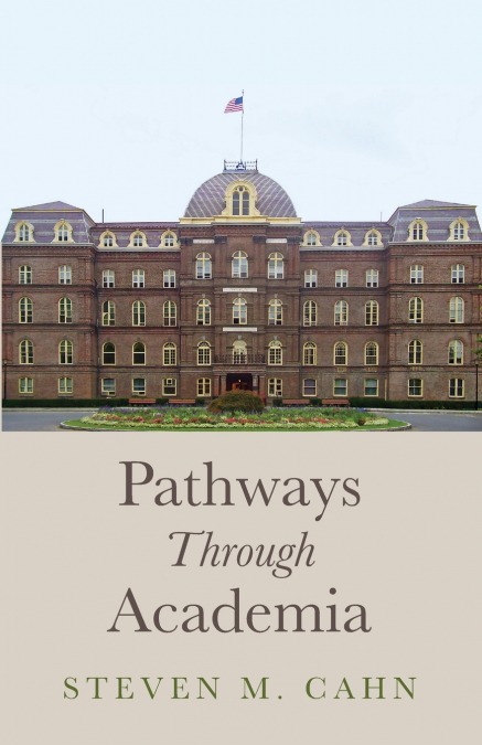 Pathways Through Academia
