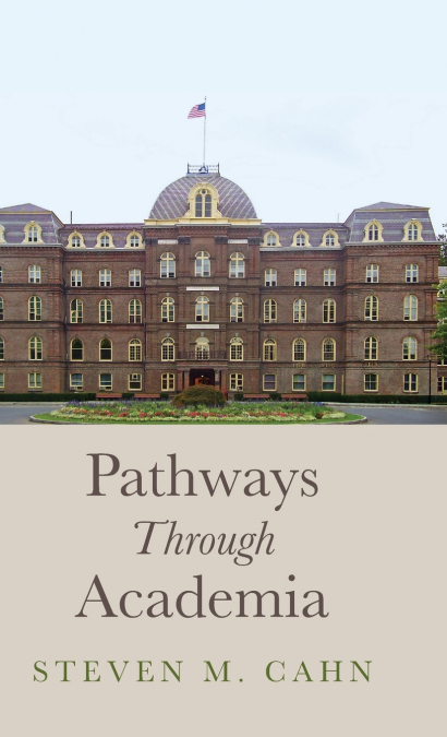 Pathways Through Academia