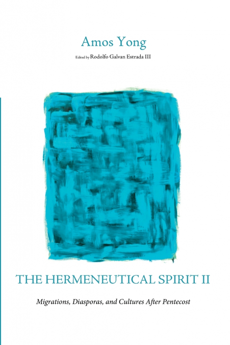 The Hermeneutical Spirit II