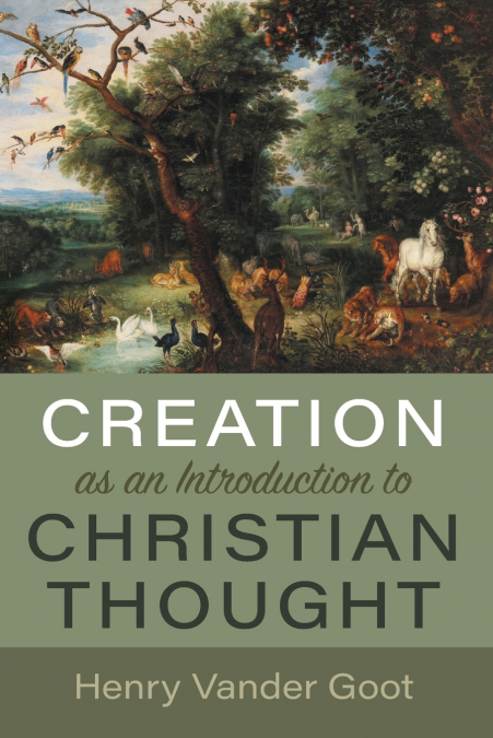 Creation as an Introduction to Christian Thought