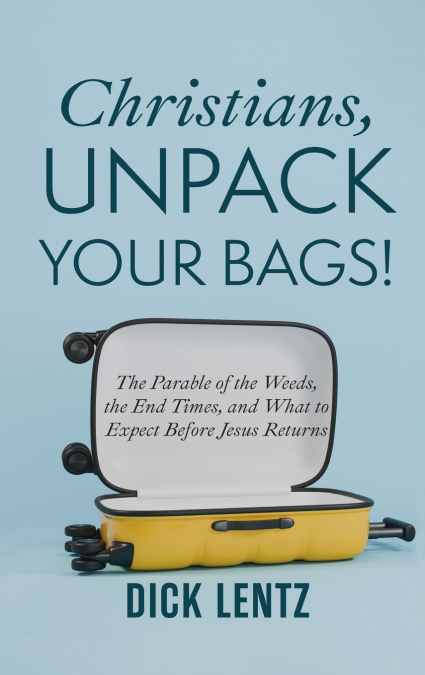 Christians, Unpack Your Bags!