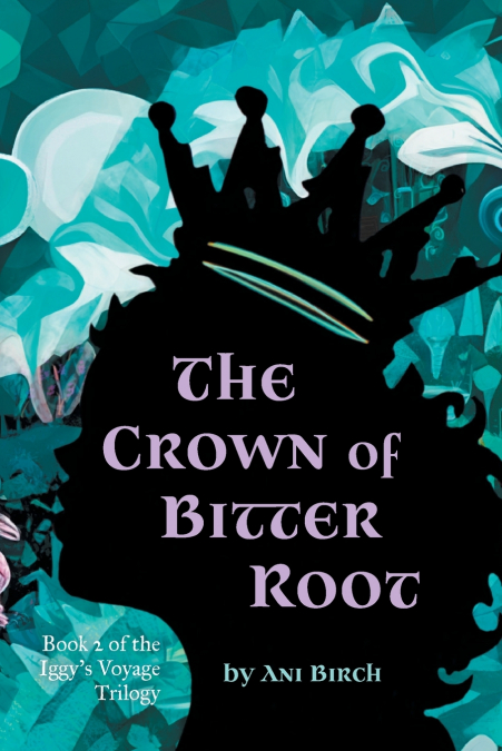 The Crown of Bitter Root