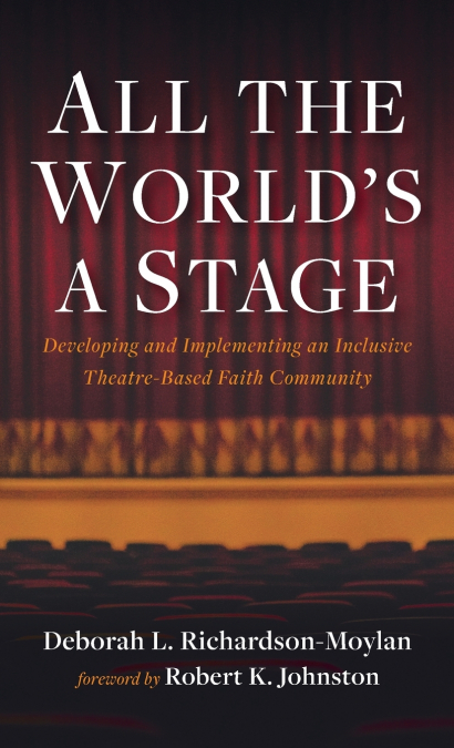 All the World’s a Stage