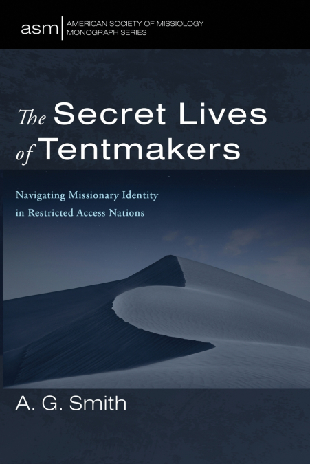 The Secret Lives of Tentmakers