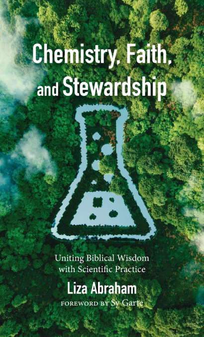Chemistry, Faith, and Stewardship