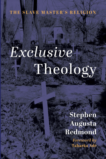 Exclusive Theology