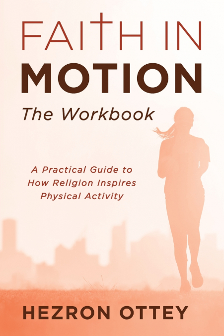 Faith in Motion