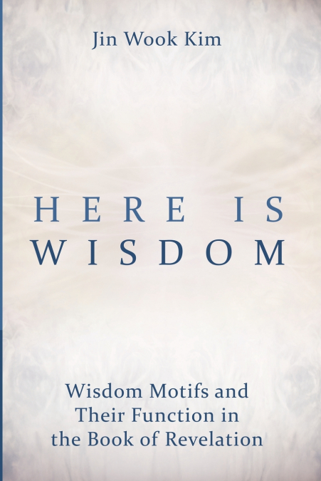 Here is Wisdom