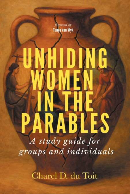 Unhiding Women in the Parables