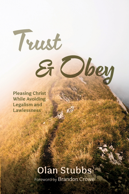 Trust and Obey