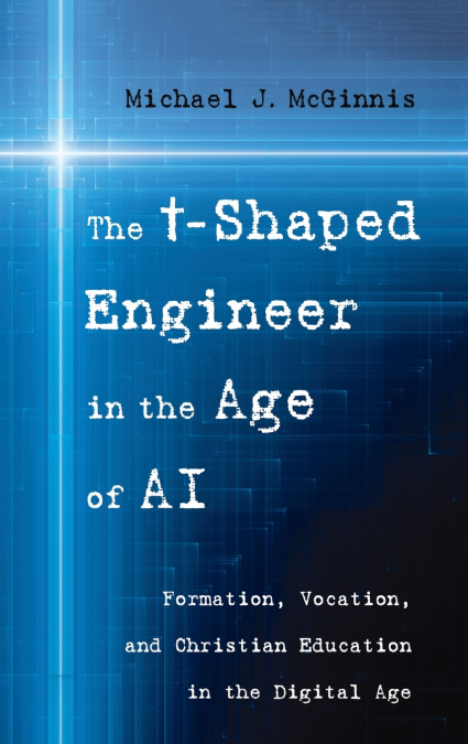 The t-Shaped Engineer in the Age of AI