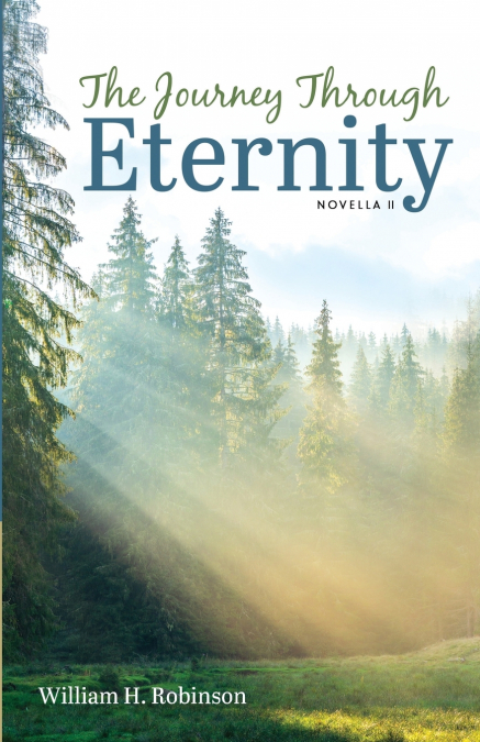 The Journey Through Eternity