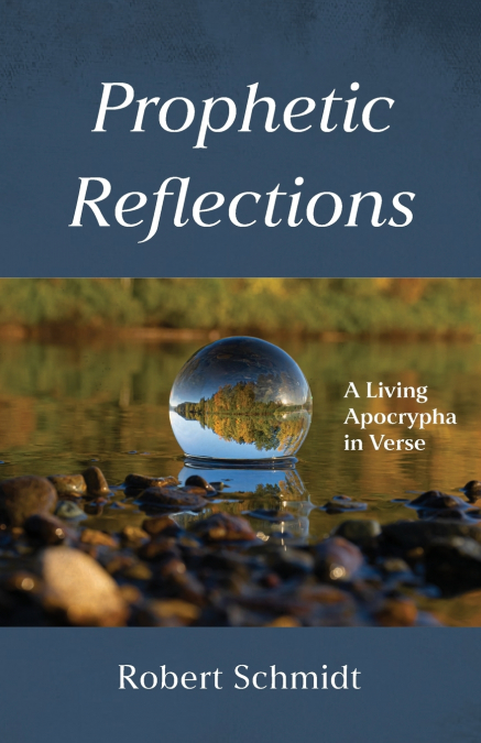 Prophetic Reflections