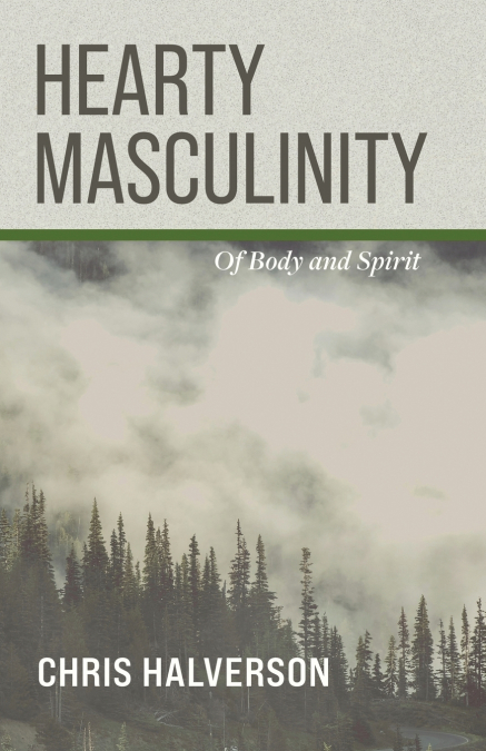 Hearty Masculinity