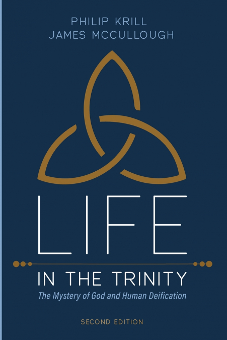 Life in the Trinity, 2nd Edition