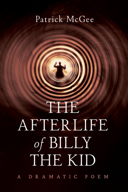 The Afterlife of Billy the Kid