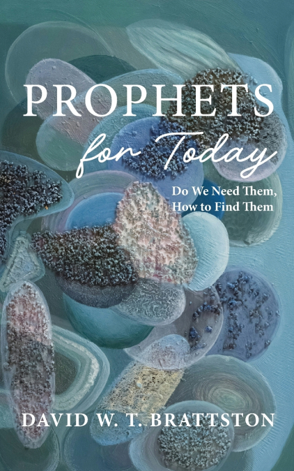 Prophets for Today