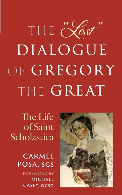 The 'Lost' Dialogue of Gregory the Great