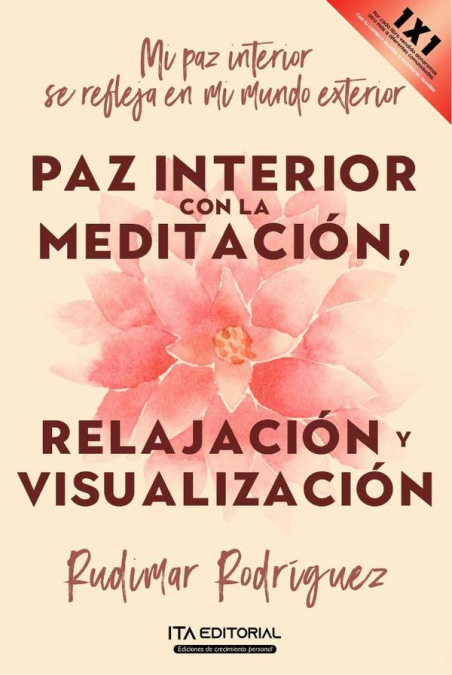 Paz interior con la meditación, relajación y visualización.
