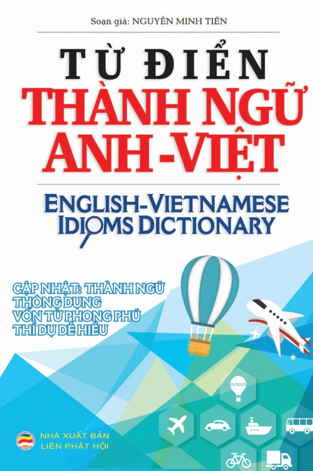Từ điển Thành ngữ Anh Việt