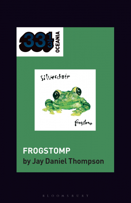 silverchair’s Frogstomp