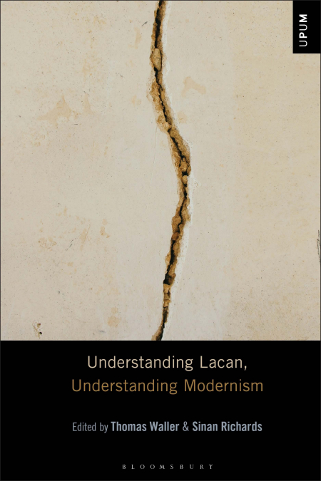Understanding Lacan, Understanding Modernism