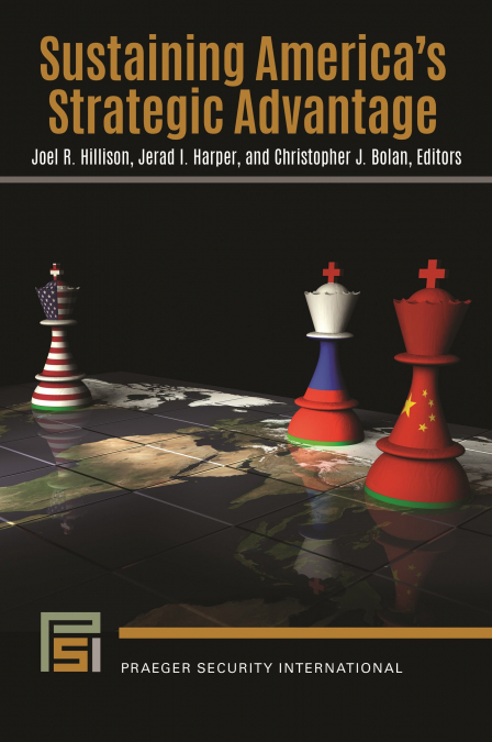 Sustaining America’s Strategic Advantage