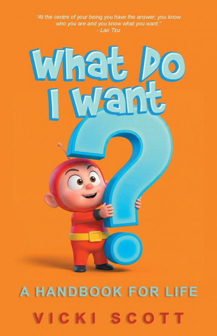 What Do I Want?