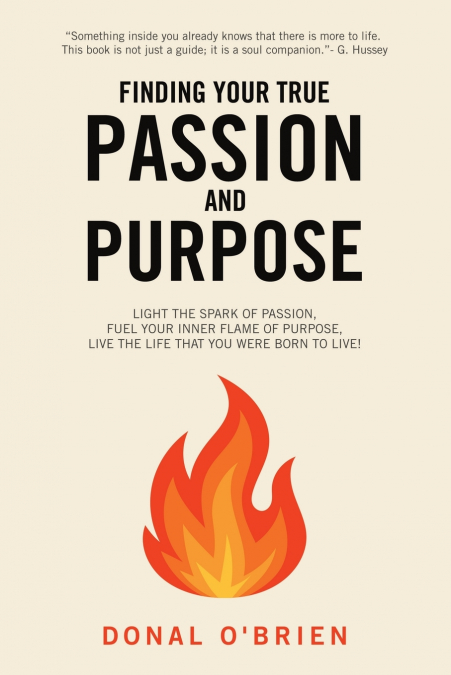 Finding Your True Passion and Purpose